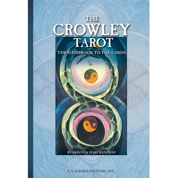 Crowley Tarot Handbook to the Cards
